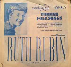 Ruth Rubin - Yiddish Folksongs