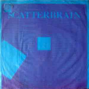 Scatterbrain - Scatterbrain