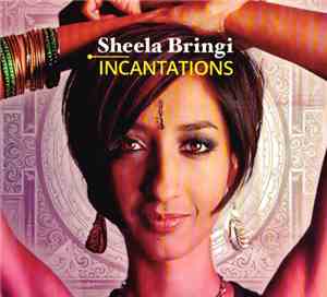 Sheela Bringi - Incantations