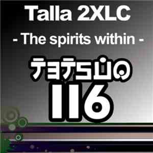 Talla 2XLC - The Spirits Within (Ummet Ozcan Remix)