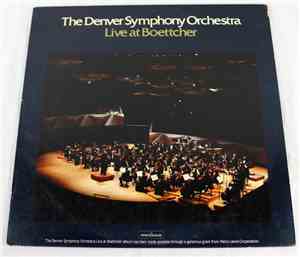 The Denver Symphony Orchestra - Live At Boettcher