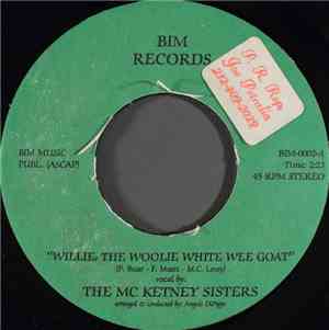 The Mc Ketney Sisters / Wayne Green  - Willie, The Woolie White Wee Goat