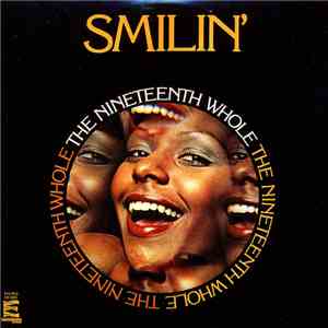 The Nineteenth Whole - Smilin'