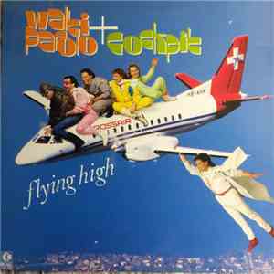 Walti Parolo + Cockpit  - Flying High