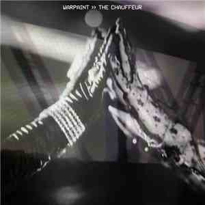 Warpaint - The Chauffeur