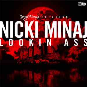 Young Money  - Lookin Ass