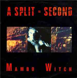 A Split - Second - Mambo Witch