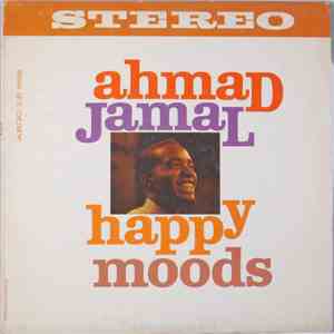Ahmad Jamal - Happy Moods