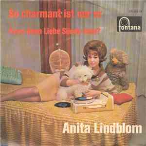 Anita Lindblom - So Charmant Ist Nur Er