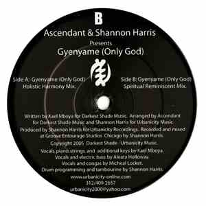 Ascendant & Shannon Harris - Gyenyame (Only God)