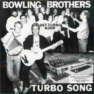 Bowling Brothers, Het Turbo Koor - Turbo Song