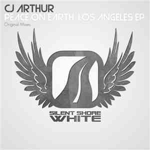 CJ Arthur - Peace On Earth / Los Angeles EP