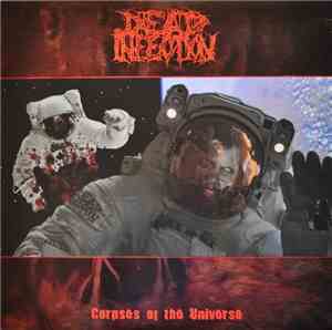 Dead Infection - Corpses Of The Universe