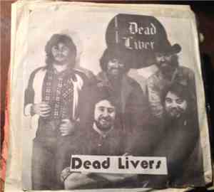 Dead Livers - Ballad Of A Dead Liver