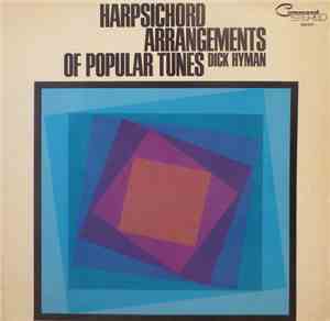 Dick Hyman - Harpsichord Arrangements Of Popular Tunes