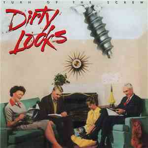 Dirty Looks  - Turn Of The Screw