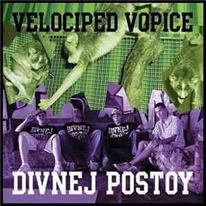 Divnej Postoy - Velociped Vopice