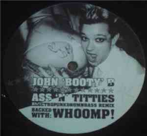 DJ Assault / Tag Team - Ass 'n' Titties / Whoomp! (Electropunkdrumandbass R ...