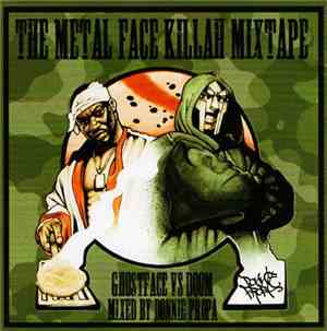 Donnie Propa - The Metal Face Killah Mixtape - Ghostface Vs Doom
