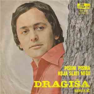 Dragiša Sekulić - Pišem Pisma Koja Slati Neću