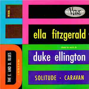 Ella Fitzgerald - Ella Fitzgerald Chante Les Succes De Duke Ellington