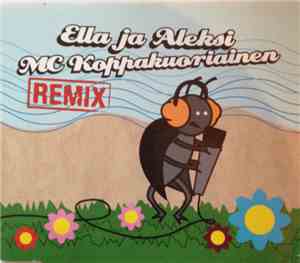 Ella Ja Aleksi - MC Koppakuoriainen Remix