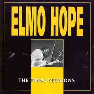 Elmo Hope - The Final Sessions