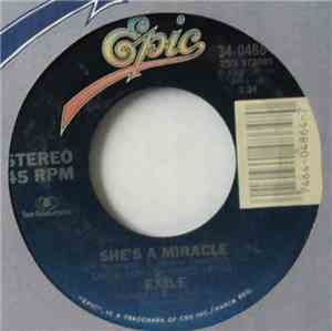 Exile  - She's A Miracle / I've Never Seen Anything
