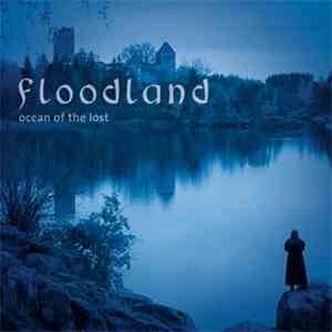 Floodland - Ocean Of The Lost