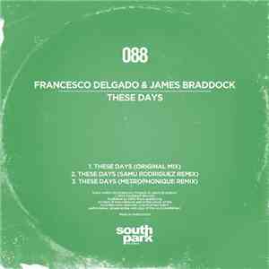 Francesco Delgado & James Braddock - These Days