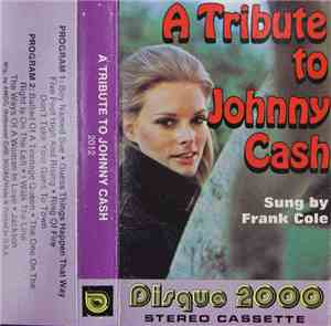 Frank Cole - A Tribute To Johnny Cash Sung By Frank Cole