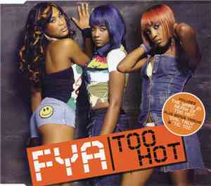 FYA - Too Hot