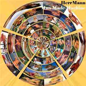 HerrMann  - Man Made Machine