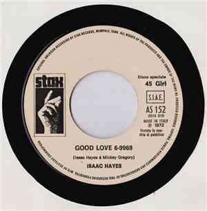 Isaac Hayes / Rufus Thomas - Good Love 6-9969 / Do The Funky Penguin Part 1