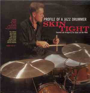Jim Chapin - Profile Of A Jazz Drummer: Skin Tight