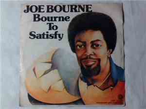 Joe Bourne - Bourne To Satisfy