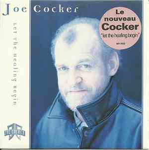Joe Cocker - Let The Healing Begin