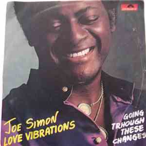 Joe Simon - Going Through These Changes