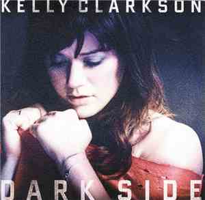 Kelly Clarkson - Dark Side