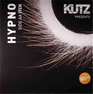 Kutz  - Hypno / Itch