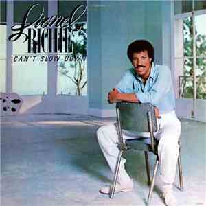 Lionel Richie - Can't Slow Down