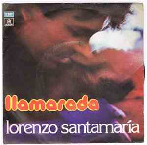 Lorenzo Santamaría - Llamarada / Dia Tras Dia