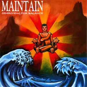 Maintain  - Searching For Balance