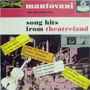 Mantovani And His Orchestra - Song Hits From Theatreland