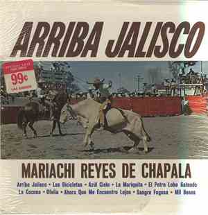 Mariachi Reyes De Chapala - Arriba Jalisco