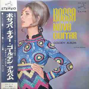 Messias  = メシアス - Bossa Nova Guitar Golden Album = ボサノバ・ギター・ゴルデン・アルバム
