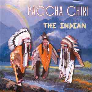 Paccha Chiri - The Indian