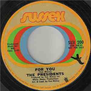 Presidents, The - For You / Keep Movin'