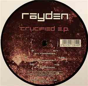Rayden  - Crucified E.P.