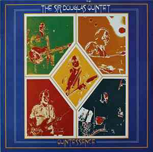 Sir Douglas Quintet - Quintessence